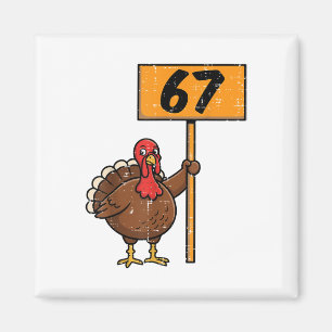 Aimant 67 Meme Dinde Drôle Thanksgiving 6 7 Garçons Adole
