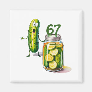 Aimant 67 Meme Pickle Surprise Un pot de cornichons tranc