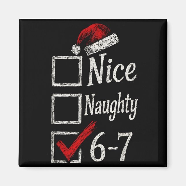 Aimant 6-7 Meme Nice Naughty 67 Christmas Brain Rot Funny (Devant)