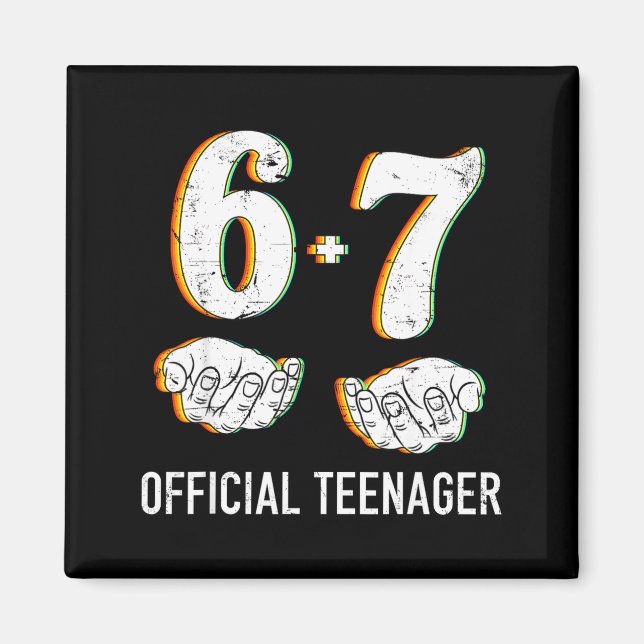 Aimant 6+7 Year Old Boys Girls Teenager 13th Birthday Fun (Devant)
