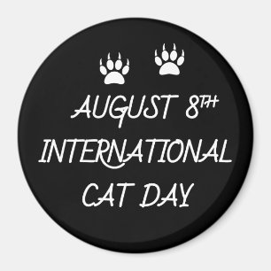 Aimant 8 août Journée internationale du chat