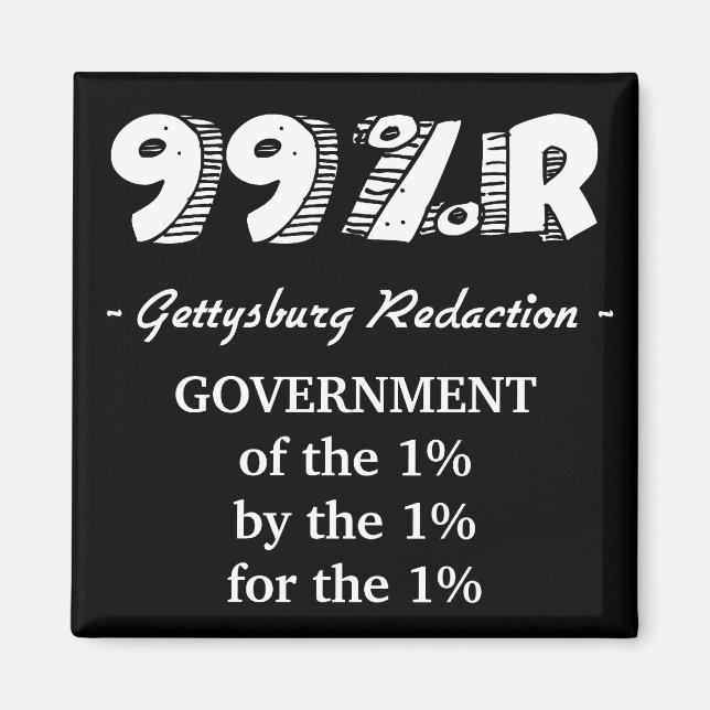 Aimant 99%r Gettysburg Adresse gouvernement de 1% (Devant)