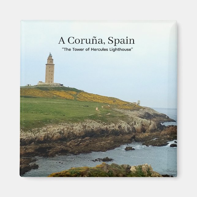 Aimant A Coruña, Espagne - Le phare de la tour d'Hercule (Devant)
