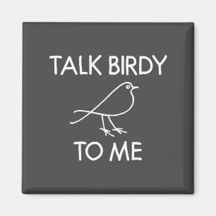 Aimant À moi parler de blagues d'oiseaux Puns Joke sarcas