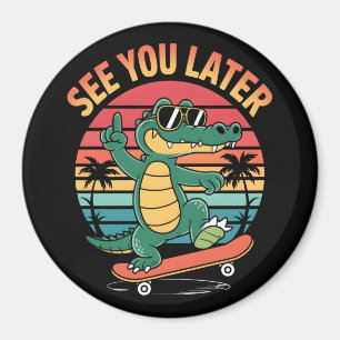 Aimant À plus tard Alligator