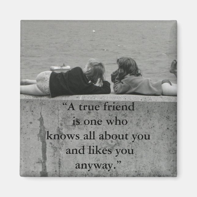 Aimant A True friend (Devant)