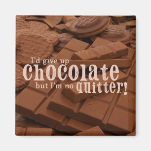 Aimant Abandonnez l'aimant de chocolat