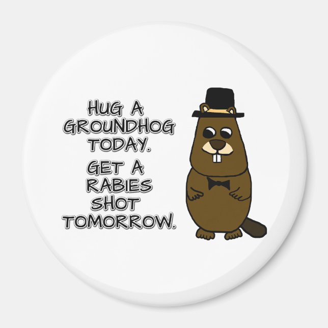 Aimant Accrochez un marmotte aujourd'hui. Faites tirer su (Devant)