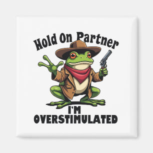 Aimant Accusez votre partenaire de surstimuler Frog ADHD