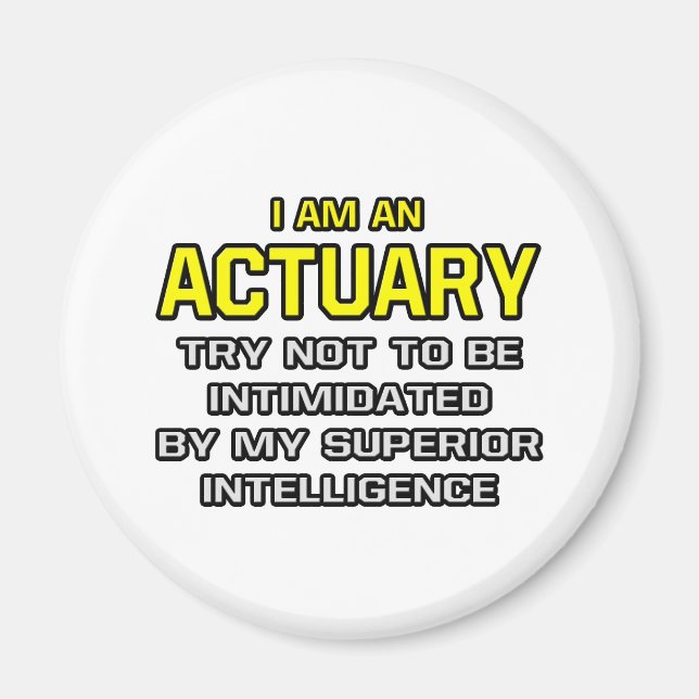 Aimant Actuaire...Intelligence supérieure (Devant)