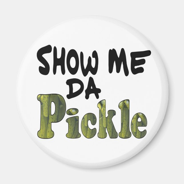 Aimant Afficher Da Pickle (Devant)