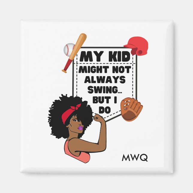 Aimant Afro Baseball Maman MON ENFANT PEUT NE PAS TOUJOUR (Devant)