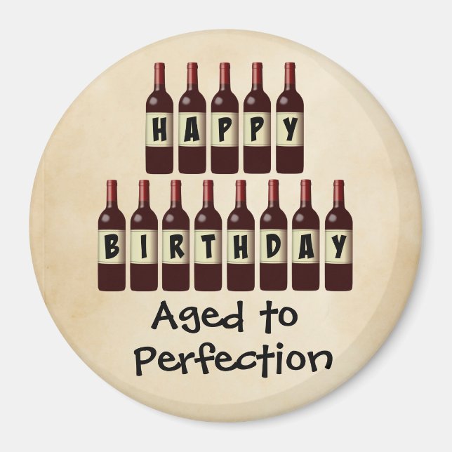 Aimant Âgé à la perfection Amateur de vin Joyeux annivers (Devant)
