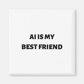 Aimant AI est mon meilleur ami