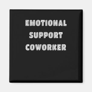 Aimant Aide émotionnelle Coworker Chill Meme