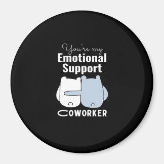 Aimant Aide émotionnelle Coworker Drôle Citation