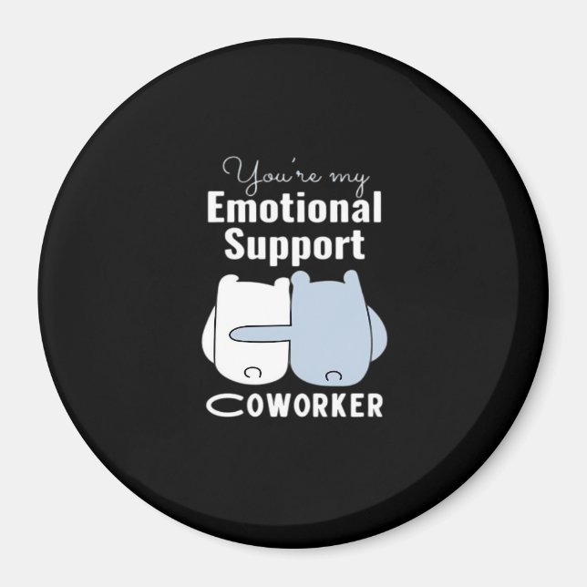 Aimant Aide émotionnelle Coworker Drôle Citation (Devant)