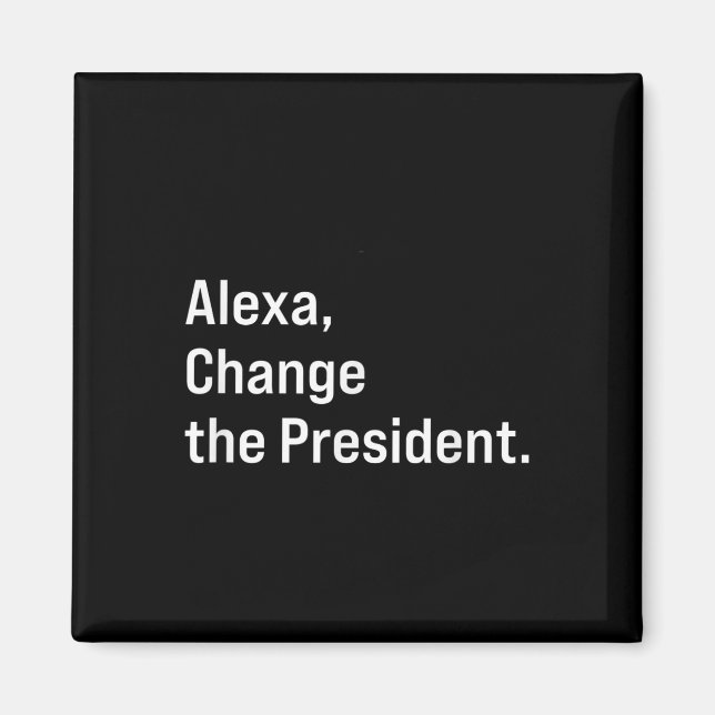 Aimant Alexa, Changer Le Président Anti Trump Drôle (Devant)