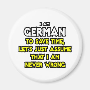 Aimant Allemand...Supposons que je ne me trompe jamais