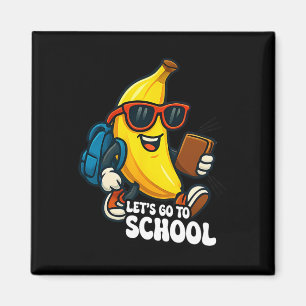Aimant Allons à l'école Bananes drôles Retour à l'école F