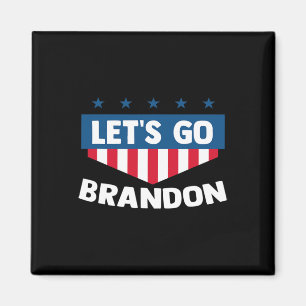 Aimant Allons Brandon Tee Funny Sarcastique tendance Let