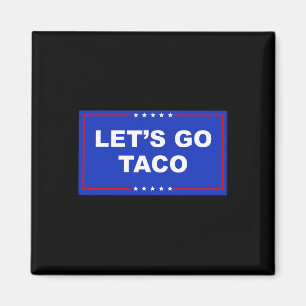 Aimant Allons Taco Chemise Allons Taco