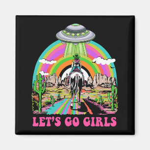 Aimant Allons-y les filles rétro espace désert cowgirl cé