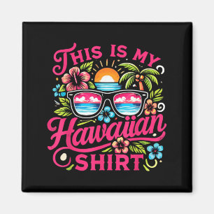Aimant Aloha Tropical C'est Les Vacances D'été Hawaïennes