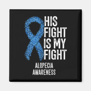 Aimant Alopecia Areata Son Combat Est Mon Combat Alopecia