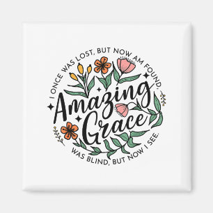 Aimant Amazing Grace Fleur Sauvage Chrétien Jésus Heureux
