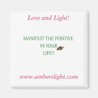 Aimant Ambers Love and Light Frig Magnet!