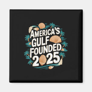 Aimant Amérique du Golfe Humour Trump Patriotique 2025 Pr