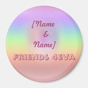 Aimant Amis 4eva