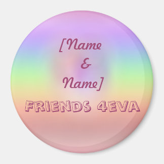 Aimant Amis 4eva