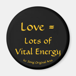Aimant Amour = Beaucoup d'énergie vitale