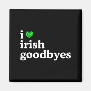 Aimant Amour irlandais au revoir drôle st patricks jour i