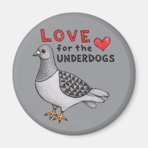 Aimant "Amour pour les outsiders" avec pigeon