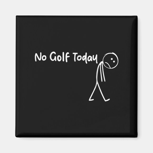 Aimant Amoureux Golf Pas de Golf Aujourd'hui Hommes Femme (Devant)
