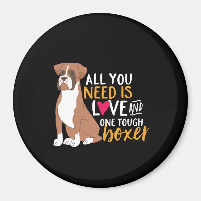 Aimant Amusant chiot tout ce dont vous avez besoin est un (Devant)