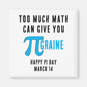 Aimant Amusez-vous TROP Pi Day