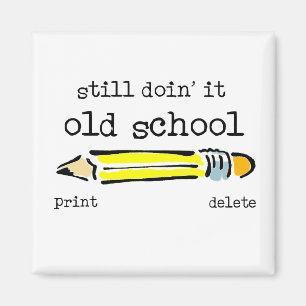 Aimant Ancien crayon de l'école amusant Humour d'aimant