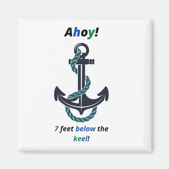Aimant Ancre De Mer Ahoy 7 Pieds En Dessous Du Keel (Devant)