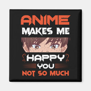 Aimant Anime Me Rend Heureux Que Tu Ne Sois Pas Tant