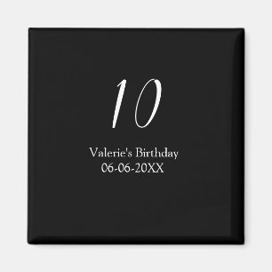 Aimant anniversaire 10 ans blanc noir nom date calligraph