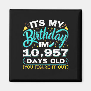 Aimant Anniversaire 30 ans   C'Est Mon 30E Anniversaire