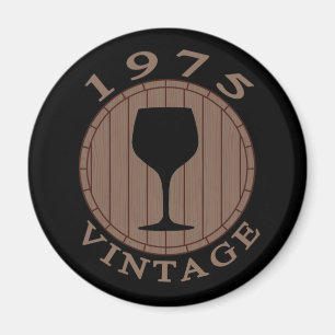 Aimant Anniversaire du vin 1975 Vintage