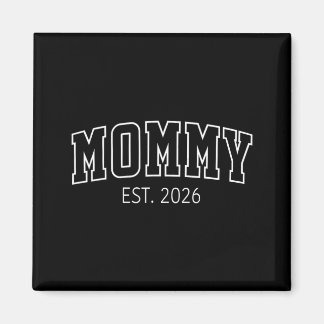 Aimant Annonce de bébé Maman Est 2026 Première fois maman