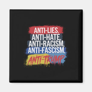 Aimant Anti Haine Mensonges Racisme Fascisme Résister Pro