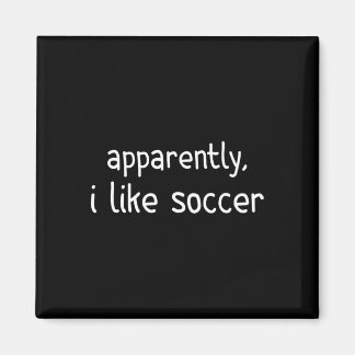 Aimant Apparemment j'aime le football Drôle de journée de