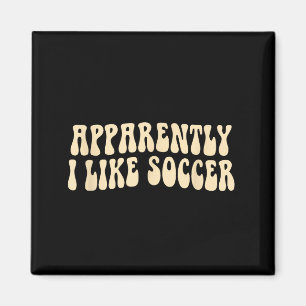 Aimant Apparemment j'aime le football Femme amatrice de f